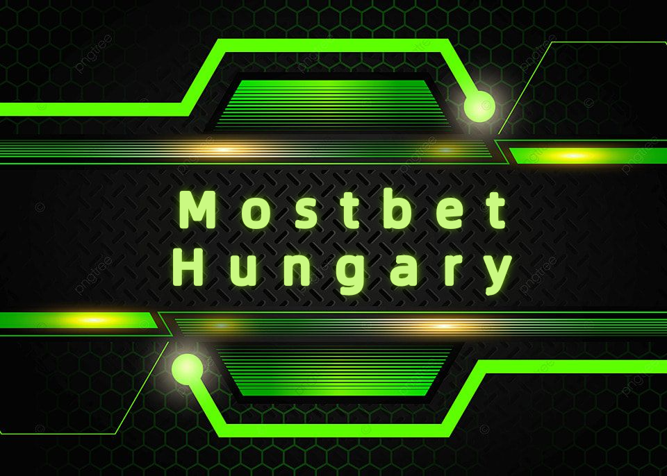 Mostbet Hungary